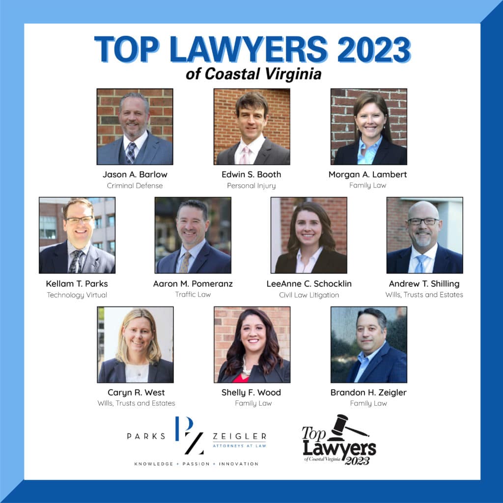 – Parks Zeigler, PLLC Top Lawyers of Coastal Virginia 2023